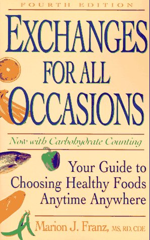 Imagen de archivo de Exchanges for All Occasions : Your Guide to Choosing Healthy Foods Anytime Anywhere a la venta por Better World Books