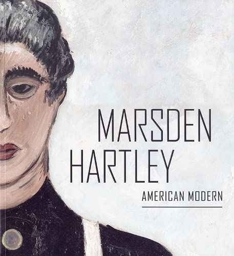 Stock image for Marsden Hartley : American Modern for sale by Better World Books