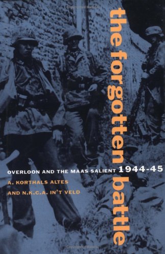 9781885119032: The Forgotten Battle: Overloon And The Maas Salient, 1944-1945