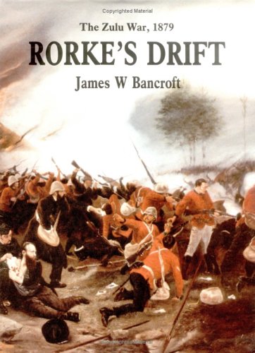 9781885119094: Rorke's Drift: The Zulu War, 1879