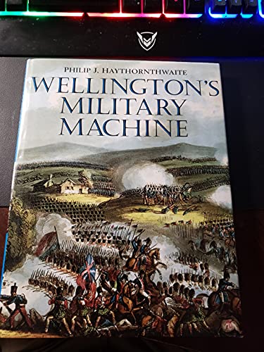 Wellington's Military Machine