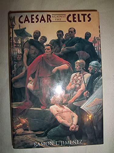 Beispielbild fr Caesar Against the Celts zum Verkauf von Wonder Book