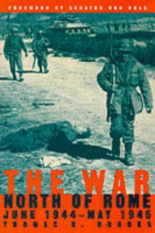 Imagen de archivo de The War North of Rome: June 1944-May 1945 a la venta por Lowry's Books