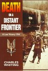 9781885119322: Death On A Distant Frontier: A Lost Victory, 1944