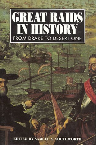 Imagen de archivo de Great Raids in History: From Drake to Desert One a la venta por Nilbog Books