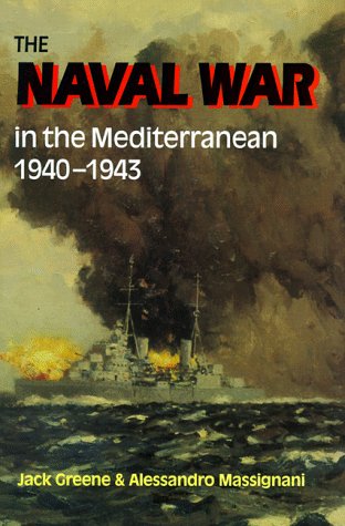 Stock image for The Naval War in the Mediterranean, 1940-1943 for sale by Great Expectations Rare Books