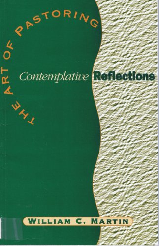 Stock image for The Art of Pastoring: Contemplative Reflections for sale by HPB-Emerald