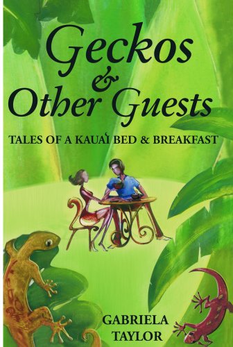 Stock image for Geckos Other Guests: Tales of a Kaua'i Bed Breakfast for sale by Front Cover Books