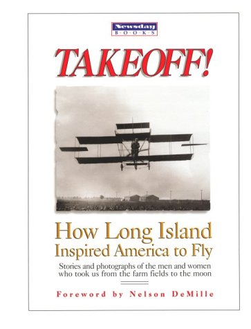 Beispielbild fr Take Off!: How Long Island Inspired America to Fly zum Verkauf von Wonder Book