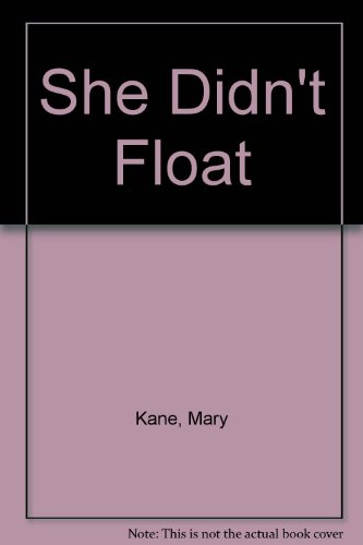 She Didn't Float