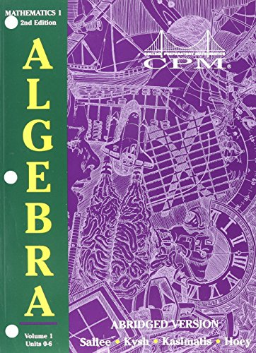 Beispielbild fr College Preparatory Mathematics 1: Algebra 1 Version 6.1, Volume 2 zum Verkauf von Once Upon A Time Books