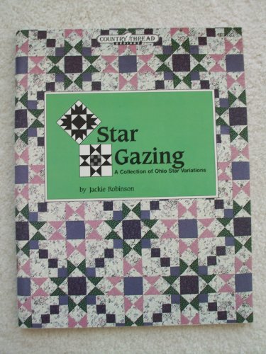 Imagen de archivo de Star gazing: A collection of Ohio star variations a la venta por Wonder Book