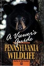 Beispielbild fr Pennsylvania Wildlife: A Viewer's Guide zum Verkauf von Gil's Book Loft