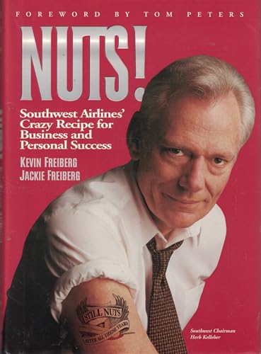 Stock image for NUTS!: Southwest Airlines' Crazy Recipe for Business and Personal Success for sale by Gulf Coast Books