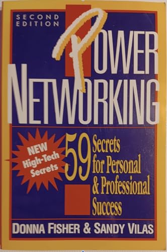 Stock image for Power Networking: 59 Secrets for Personal & Professional Success for sale by Gulf Coast Books