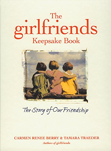 9781885171139: The Girlfriends Keepsake Book: The Story of Our Friendship