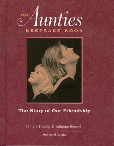 9781885171290: The Aunties Keepsake Book: The Story of Our Friendship