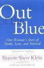 9781885171450: Out of the Blue: 1 Woman's Story of Stroke, Love, and Survival