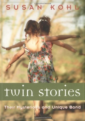 Beispielbild fr Twin Stories : Their Mysterious and Unique Bond zum Verkauf von Better World Books