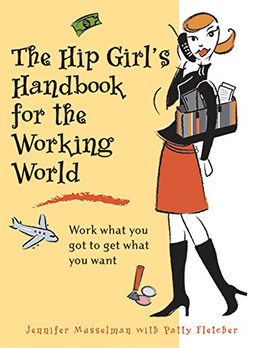 Imagen de archivo de Hip Girl's Handbook for the Working World a la venta por The Book Spot