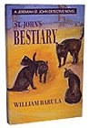 Beispielbild fr St. John's Bestiary zum Verkauf von Better World Books: West