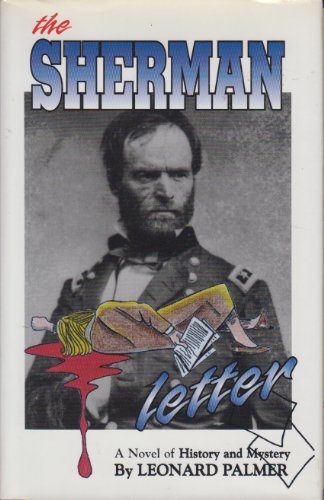 Imagen de archivo de The Sherman Letter: A Novel of History and Mystery a la venta por Wonder Book
