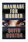 Beispielbild fr Manmade for Murder: A Mystery zum Verkauf von Books From California