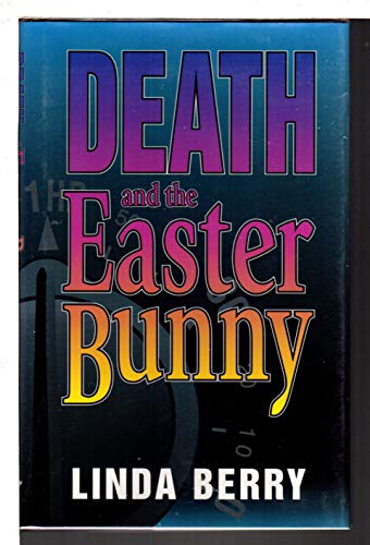 9781885173447: Death and the Easter Bunny: A Mystery