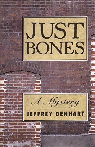 Stock image for Just Bones* for sale by Whodunit Bookshop