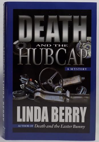 Stock image for Death and the Hubcap: A Trudy Roundtree Mystery for sale by Front Cover Books