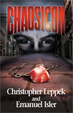 Chaosicon: A Novel of Supernatural Terror