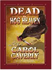 Beispielbild fr Dead in Hog Heaven : Thea Barlow/Wyoming Mystery zum Verkauf von MURDER BY THE BOOK