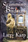 9781885173843: Scamming the Birdman: A Thomas Purdue Mystery