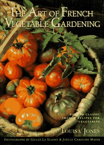 Imagen de archivo de The Art of French Vegetable Gardening a la venta por KuleliBooks