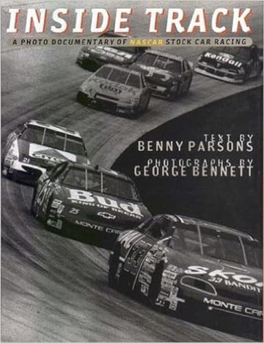 Stock image for Inside Track : A Photo Documentary of NASCAR Stock Car Racing for sale by Better World Books
