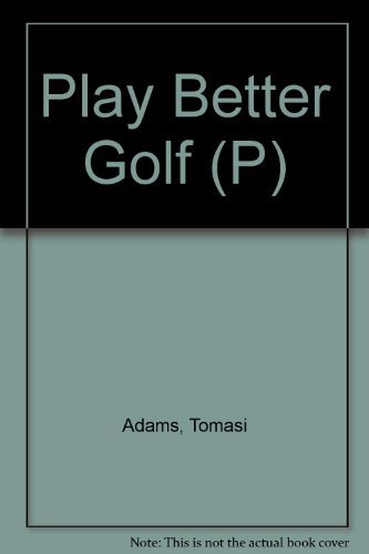Stock image for Play Better Golf for sale by Irish Booksellers
