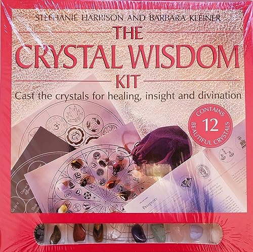 The Crystal Wisdom Kit (9781885203496) by Harrison, Stephanie; Kleiner, Barbara