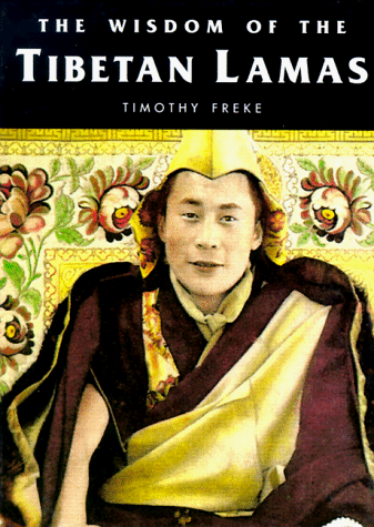 Stock image for The Wisdom of the Tibetan Lamas (Wisdom of the Masters Series) for sale by Front Cover Books