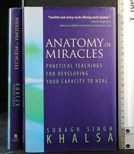 Beispielbild fr Anatomy of Miracles: Practical Teachings for Developing Your Capacity to Heal zum Verkauf von Wonder Book