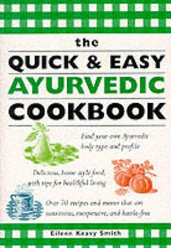 Stock image for The Quick & Easy Ayurvedic Cookbook for sale by ThriftBooks-Atlanta