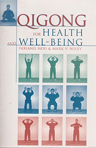 Imagen de archivo de Qigong for Health & Well Being a la venta por ThriftBooks-Dallas