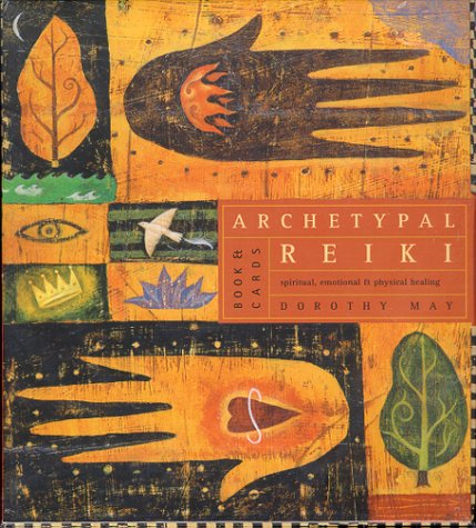 9781885203908: Archetypal Reiki: Book & Cards - Spiritual, Emotional & Physical Healing