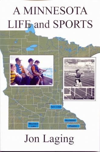 Stock image for A Minnesota Life and Sports for sale by HPB Inc.
