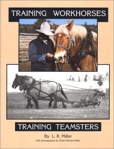 Imagen de archivo de Training Workhorses / Training Teamsters a la venta por Hafa Adai Books
