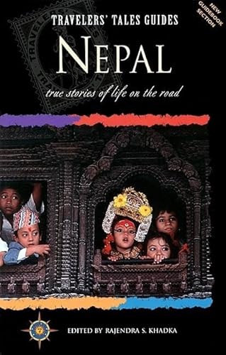 Beispielbild fr Travelers' Tales Nepal: True Stories of Life on the Road (Travelers' Tales Guides) zum Verkauf von WorldofBooks