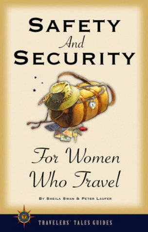 9781885211293: Safety and Security for Women Who Travel (Travelers' Tales) [Idioma Ingls]