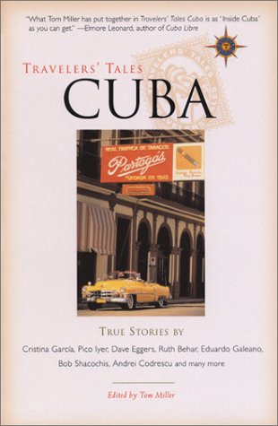 Stock image for Travelers' Tales Cuba: True Stories for sale by SecondSale