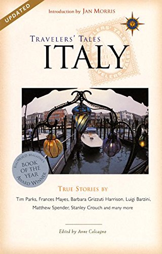 Stock image for Travelers' Tales Italy: True Stories for sale by SecondSale