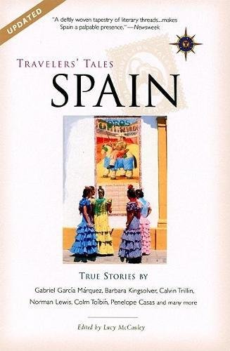 Stock image for Travelers' Tales Spain: True Stories (Travelers' Tales Guides) for sale by SecondSale