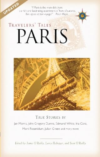 Travelers' Tales Paris: True Stories